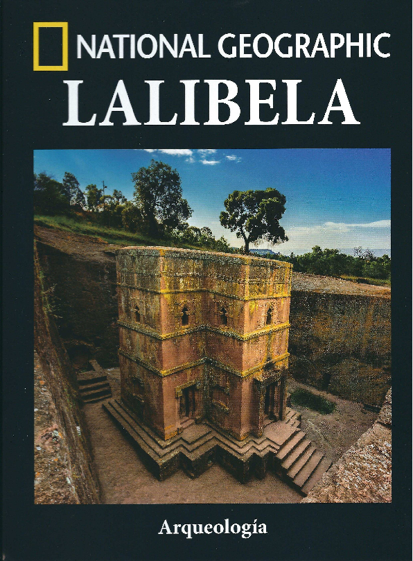 (PDF) Lalibela Colección Arqueología de National Geographic Mario Lozano Alonso Academia.edu