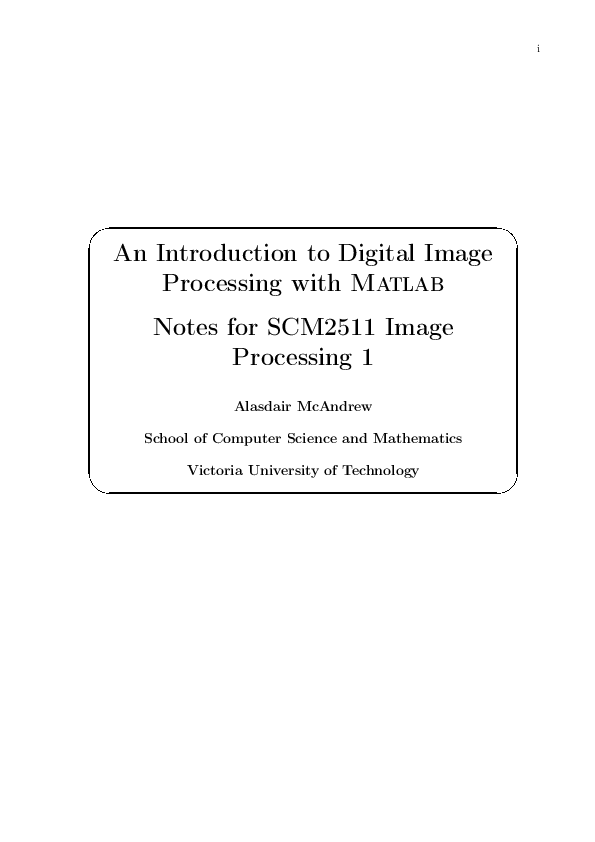 (PDF) An Introduction to Digital Image Processing with Matlab Notes for