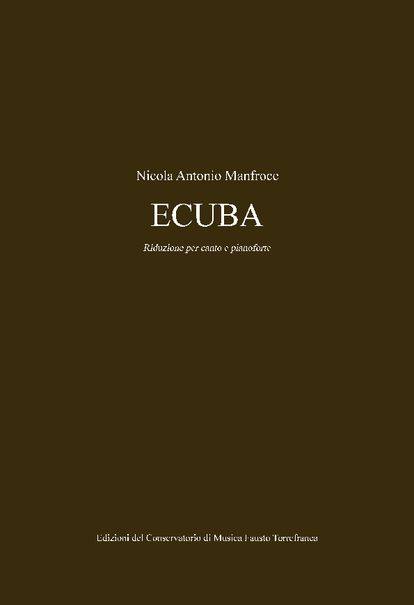(PDF) Nicola Antonio Manfroce ECUBA, Riduzione per canto e pianoforte