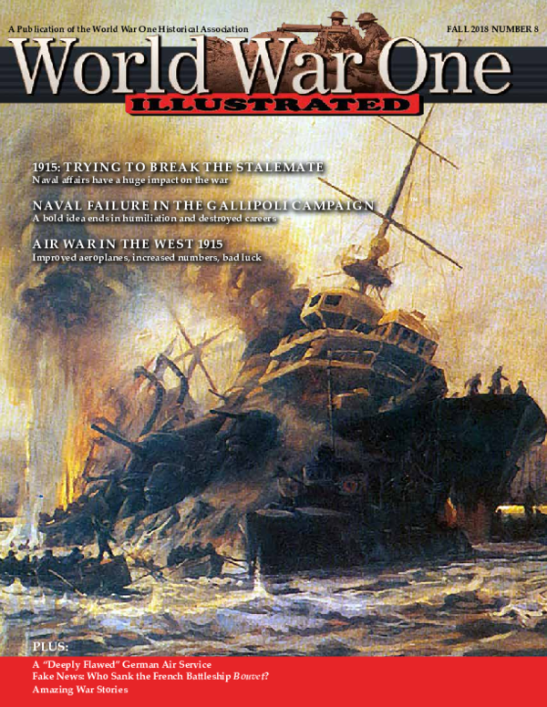 'Fake News: Who Sank the French Battleship Bouvet?' World War One Illustrated (A Publication of the World War One Historical Association). No. 8,  Fall 2018, pp. 16-17.