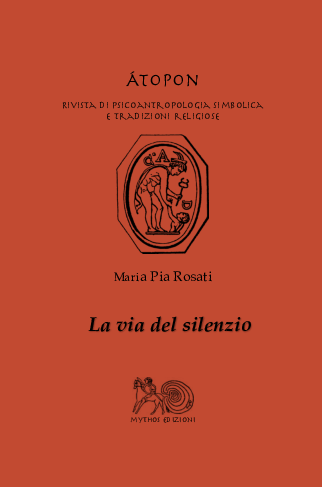 (PDF) La via del silenzio Redazione Istituto Mythos and Maria Pia