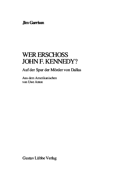 Pdf Jim Garrison Wer Erschoss John F Kennedy Victor