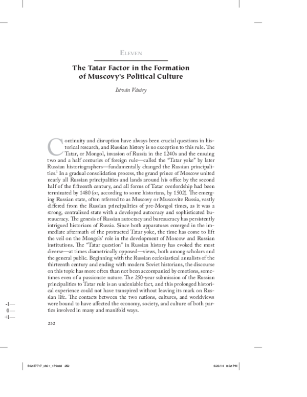 I. Vásáry, The Tatar Factor in the Formation of Muscovy’s Political Culture. In: Reuven Amitai – Michal Biran (eds.), Nomads as Agents of Cultural Change. The Mongols and Their Eurasian Predecessors. University of Hawa‘i Press:  Honolulu 2015, pp. 252–270.