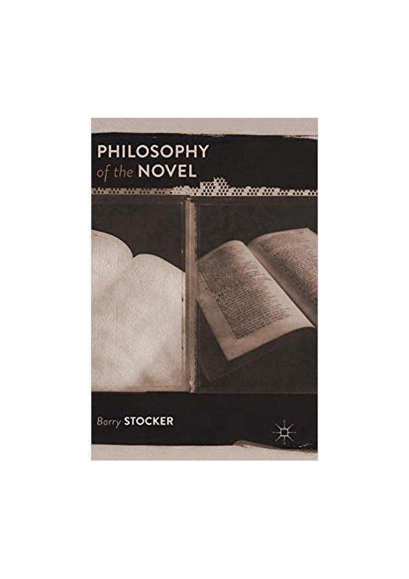 (PDF) Philosophy of the Novel (Palgrave Macmillan/Springer, 2018