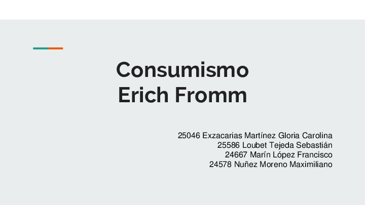 (PPT) Consumismo Erich Fromm Gloria Exzacarias