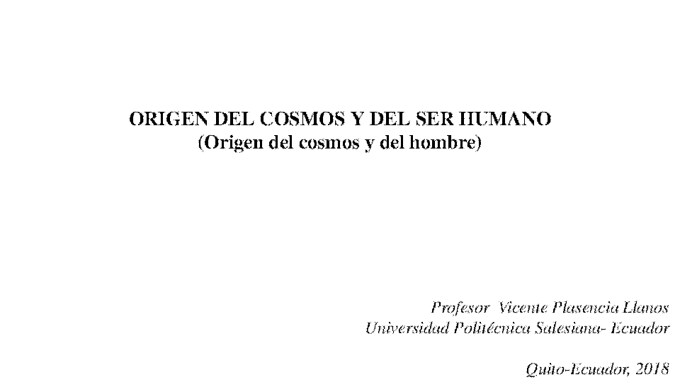 (PDF) ORIGEN DEL COSMOS Y DEL SER HUMANO (Origen del cosmos y del hombre