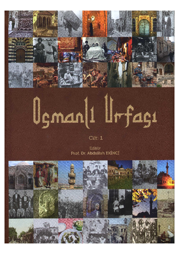 (PDF) Kuruluşundan Osmanlı Hakimiyetine: Urfa Siyasi Tarihi