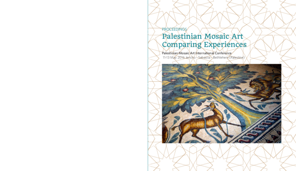 Pdf The Revival Of Palestinian Mosaic Art Through People And Tesserae Osama Hamdan Academia Edu