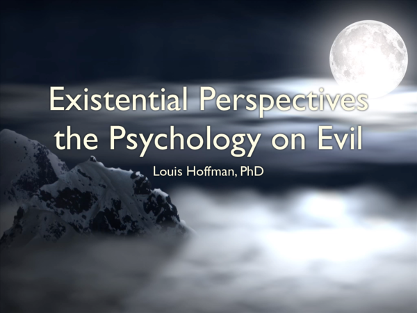 (PDF) Existential Perspectives on the Psychology of Evil | Louis ...