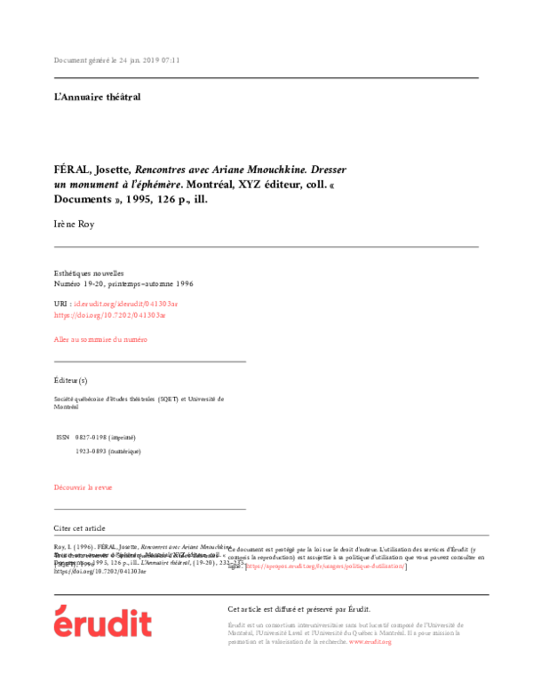 FÉRAL, Josette, Rencontres avec Ariane Mnouchkine. Dresser un monument à l’éphémère. Montréal, XYZ éditeur, coll. «  Documents », 1995, 126 p., ill