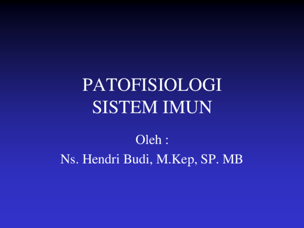 Ppt Kuliah Patofisiologi Sistem Imun