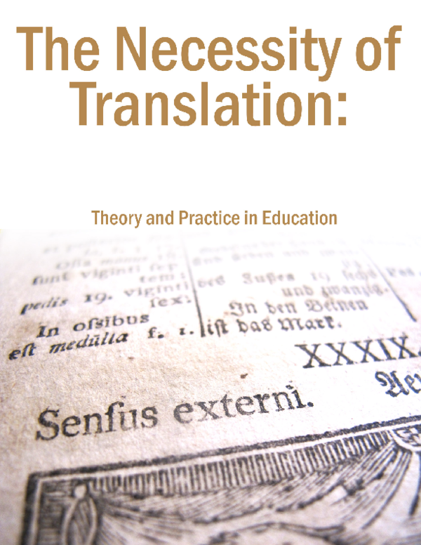 (PDF) The Necessity of Translation - Theory and Practice in Education
