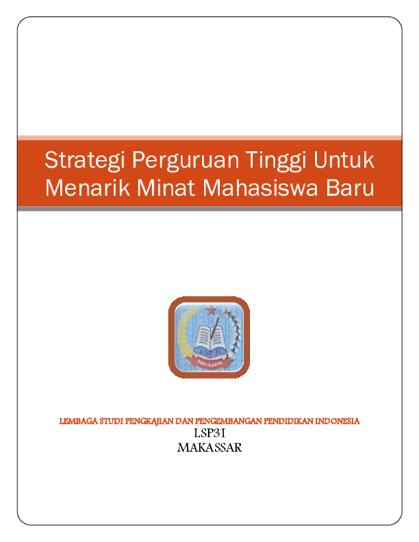 Pdf Strategi Perguruan Tinggi Untuk Menarik Minat Mahasiswa Baru