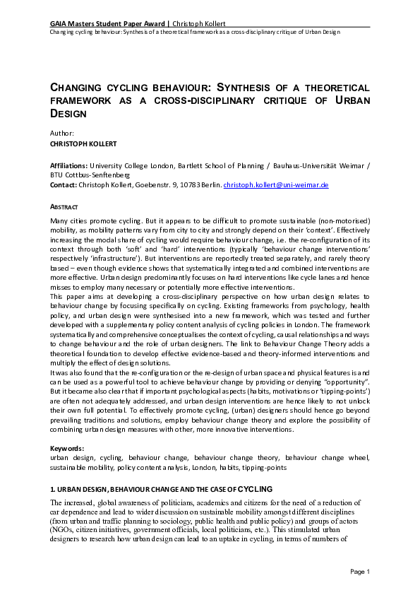 Changing Cycling Behaviour: Synthesis of a theoretical framework and a cross-disciplinary critique of urban design (Revised Edition, Shortlisted for the GAIA Master Student Paper Award 2018)