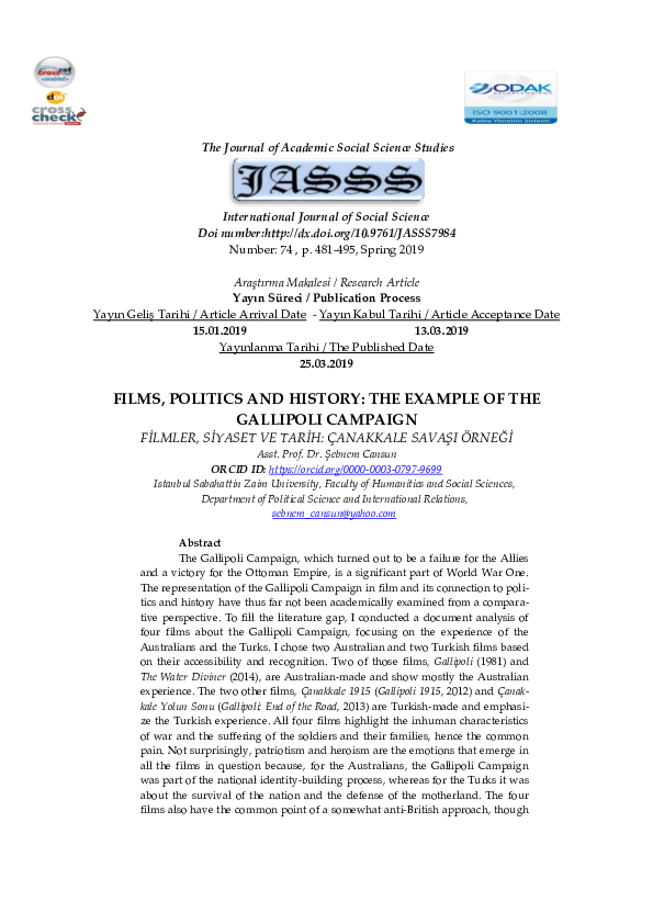 Cansun, Sebnem (2019). Films, politics and history: The example of the Gallipoli Campaign. The Journal of Academic Social Science Studies, 74, 481-495.