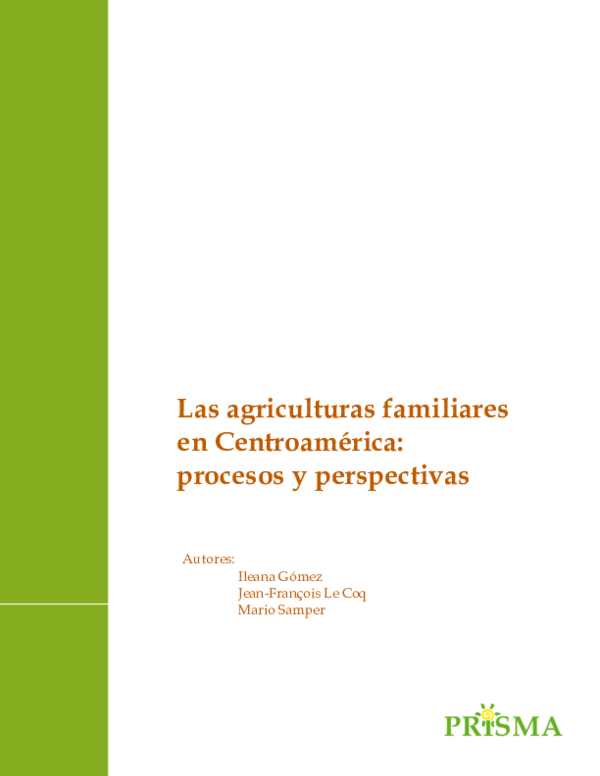 (PDF) Las agriculturas familiares en Centroamerica Procesos y perspectivas