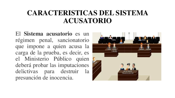 (PPT) CARACTERISTICAS DEL SISTEMA ACUSATORIO