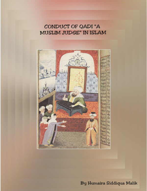 (PDF) CONDUCT OF QADI, A MUSLIM JUDGE.PDF Humaira Siddiqua Malik