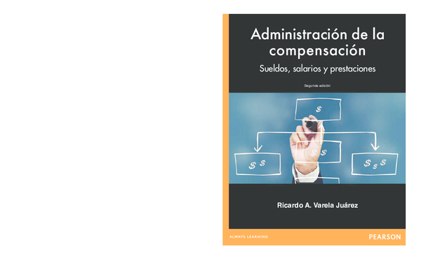 (PDF) Administración de la compensación Sueldos, salarios y prestaciones