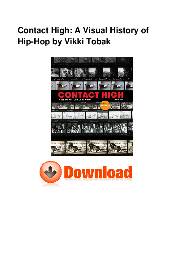 コンタクトハイ 写真でたどるヒップホップ史 CONTACT HIGH コンタクト・ハイ 写真でたどるヒップホップ史 Contact High: A