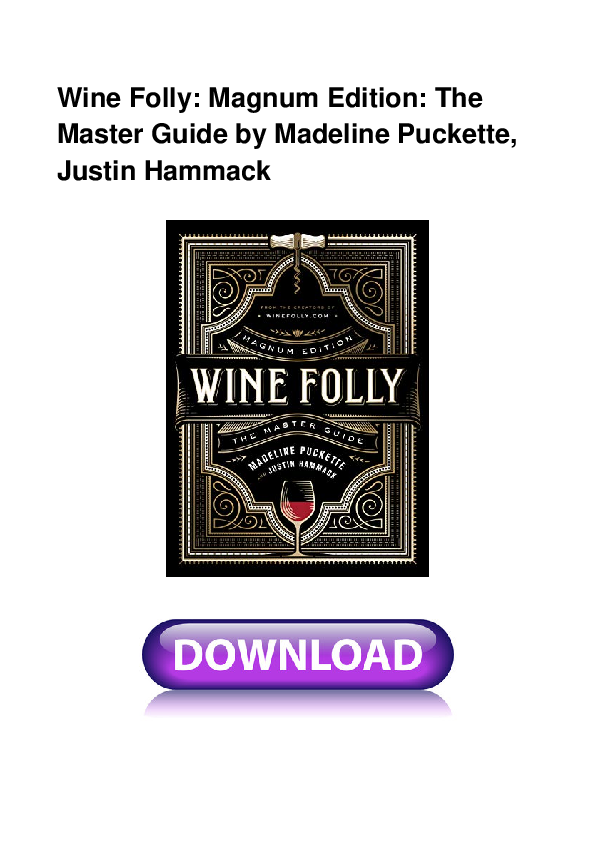 (PDF) Wine Folly Magnum Edition The Master Guide by Madeline Puckette