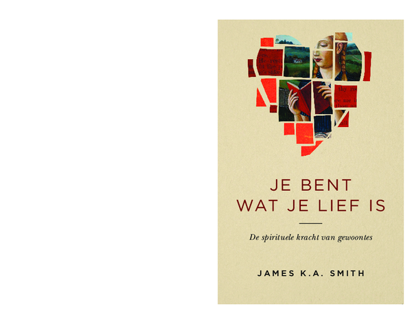 Je Bent Wat Je Lief Is