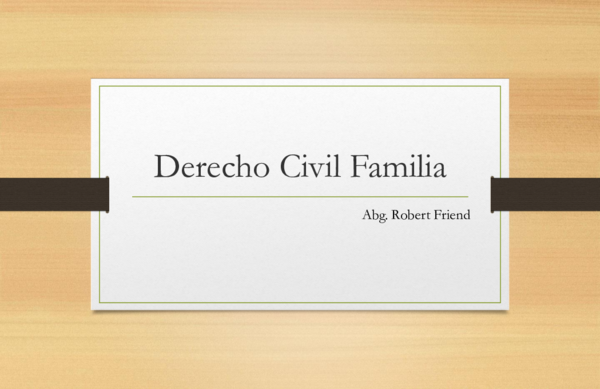 (PPT) DERECHO CIVIL FAMILIA DIAPOSITIVAS CORREGIDAS