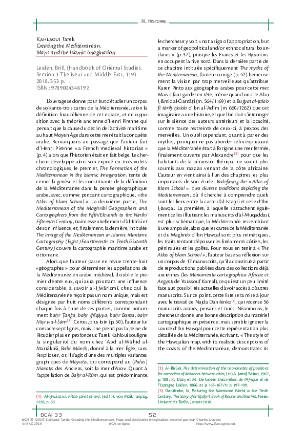Compte rendu de T. Kahlaoui, Creating the Mediterranean. Maps and the Islamic Imagination, Leiden, 2018, in: Bulletin critique des Annales Islamologiques, 33, pp. 52-55.