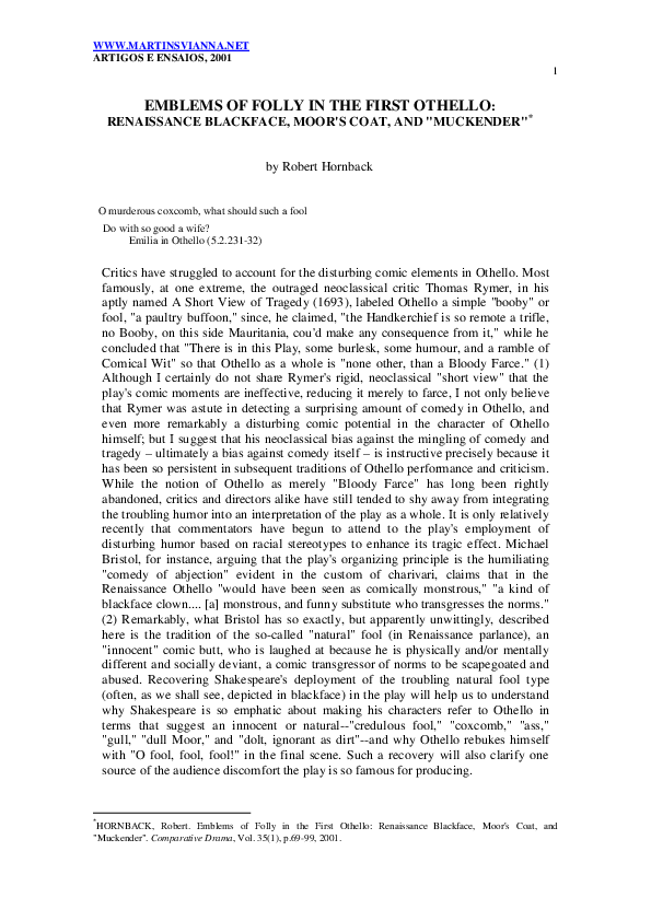 EMBLEMS OF FOLLY IN THE FIRST OTHELLO: RENAISSANCE BLACKFACE, MOOR'S COAT, AND