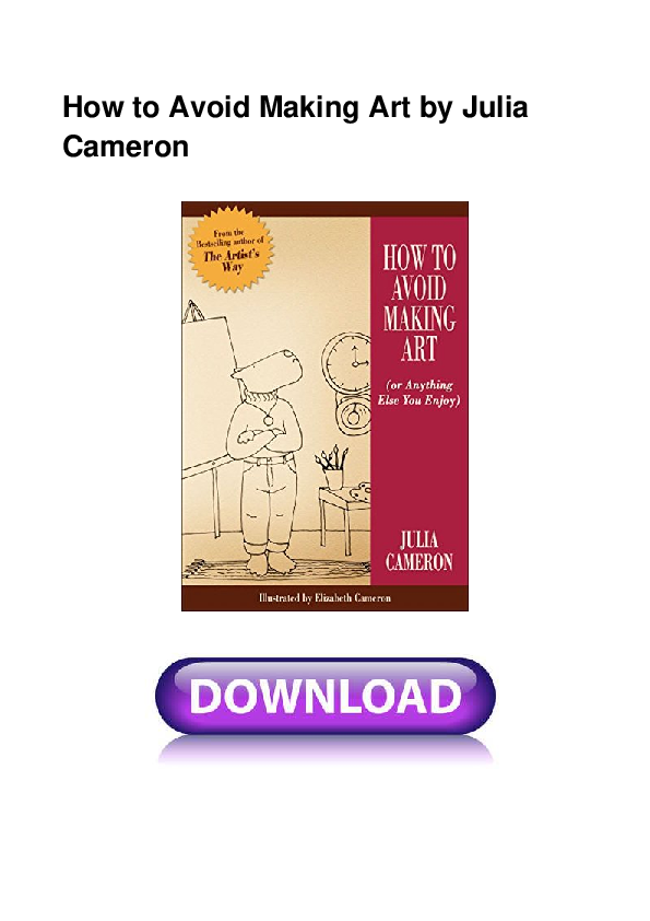 How to Avoid Making Art (or Anything Else You Enjoy)