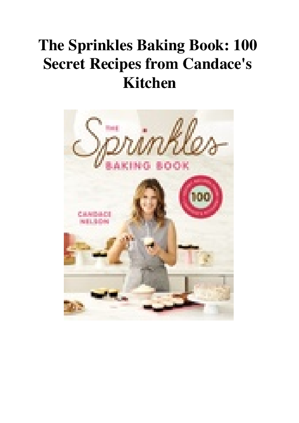 (PDF) The Sprinkles Baking Book 100 Secret Recipes from Candace's