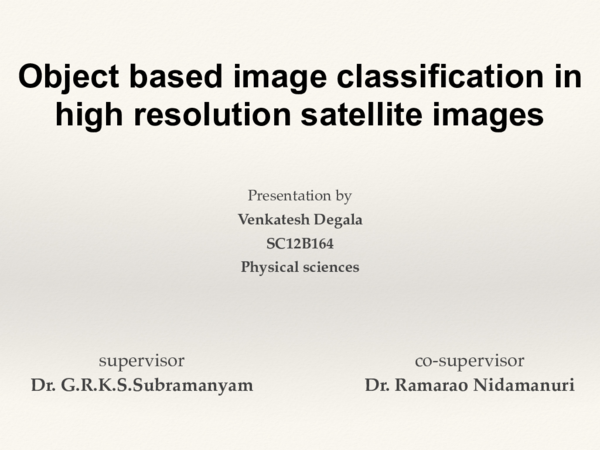 (PDF) Object based image classification in high resolution satellite images