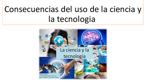 (PDF) Consecuencias del uso de la ciencia y la tecnologia