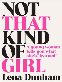 PDF) Not that kind of girl a young woman tells lena dunham