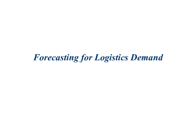 (PDF) Forecasting for Logistics Demand