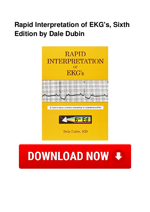 rapid interpretation of ekgs sixth edition pdf rapid interpretation of ekgs sixth edition pdf
