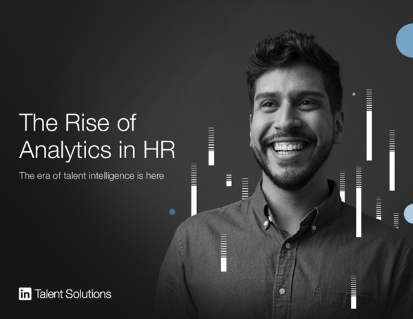 (PDF) The Rise of Analytics in HR The era of talent intelligence is here
