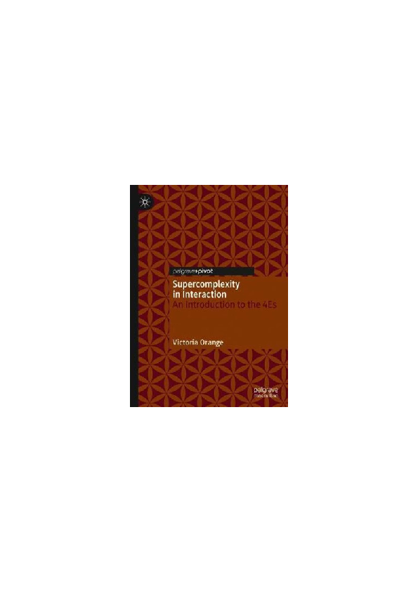 (PDF) Supercomplexity in Interaction: An Introduction to the 4 Es
