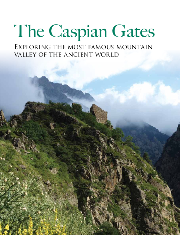 (PDF) The Caspian Gates Exploring the most famous mountain valley of