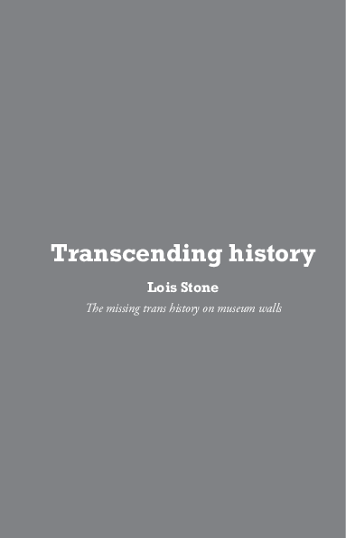 (PDF) Transcending history: The missing trans history on museum walls