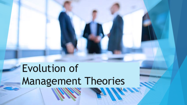 (PPT) Evolution of Management Theories