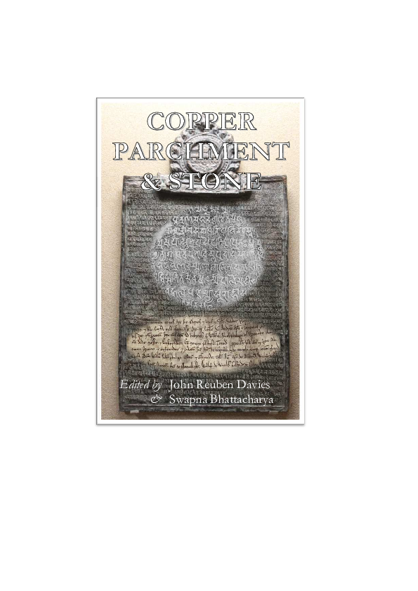 Copper, Parchment, and Stone: Studies in the Sources for Landholding and Lordship in Early Medieval Bengal and Medieval Scotland