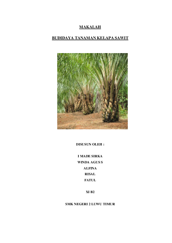 Doc Makalah Budidaya Tanaman Kelapa Sawit Disusun Oleh I Made Sirka Winda Agus S Alfina Risal Fatul Xi B2 Smk Negeri 2 Luwu Timur Andi Odda Academia Edu