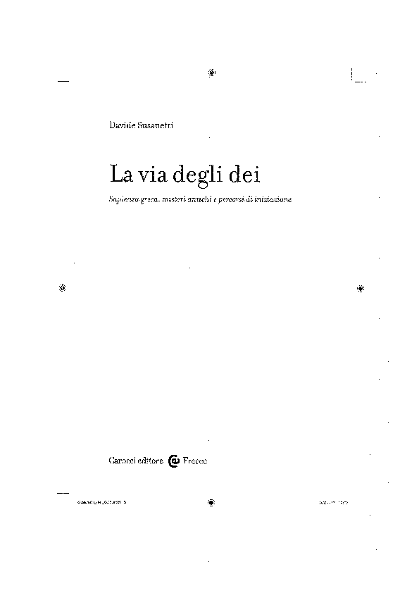 (PDF) La via degli dei. Sapienza greca, misteri antichi e di ...