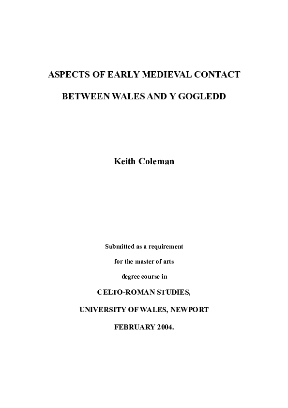 ASPECTS OF EARLY MEDIEVAL CONTACT BETWEEN WALES AND Y GOGLEDD