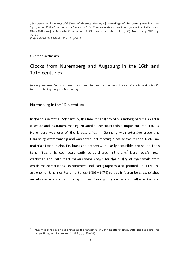 “Clocks from Nuremberg and Augsburg in the 16th and 17th Centuries”, in: Time – Made in Germany: 700 Years of German Horology [Proceedings of the Ward Francillon Time Symposium 2019], Nuremberg 2019, 72–91