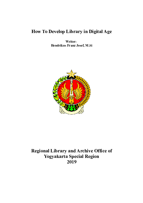 (DOC) How To Develop Library in Digital Age Hendrikus Franz Josef, M