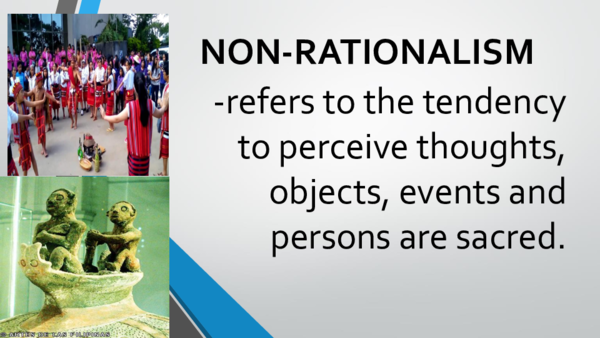 (PPT) NON RATIONALISM FILIPINO CULTURAL VALUES