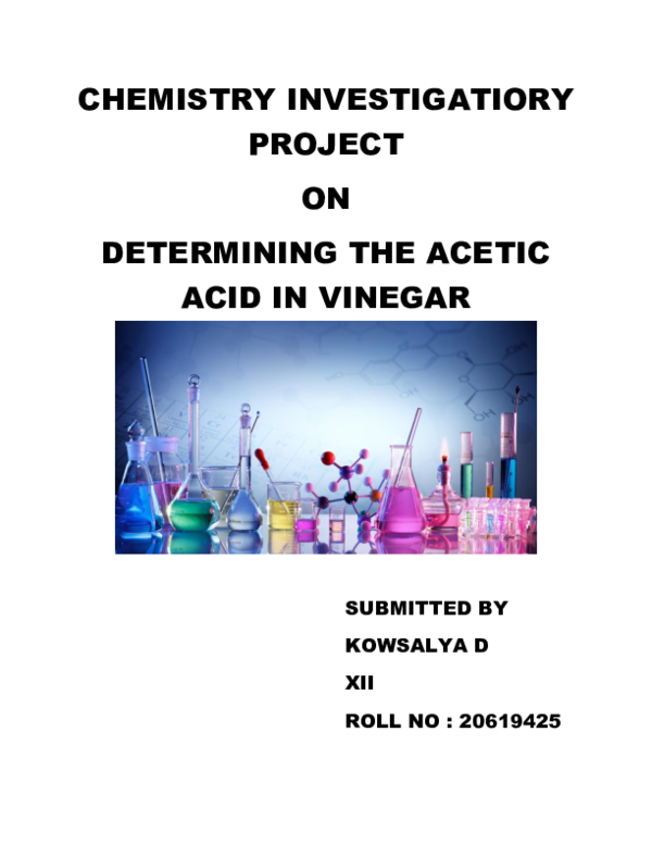 (DOC) CHEMISTRY INVESTIGATIORY PROJECT ON DETERMINING THE ACETIC ACID ...