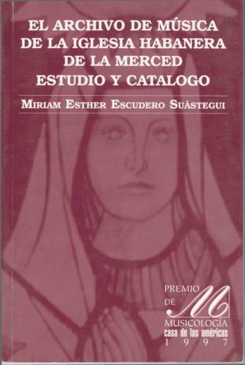 (PDF) El archivo de música de la iglesia habanera de La Merced estudio